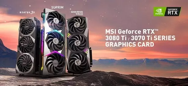 MSI 3070 Ti 3080 Ti